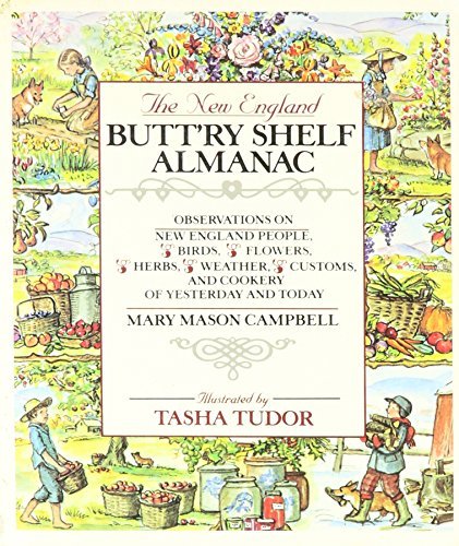 Tasha Tudor Mary Mason Campbell The New England Butt'ry Shelf Almanac 
