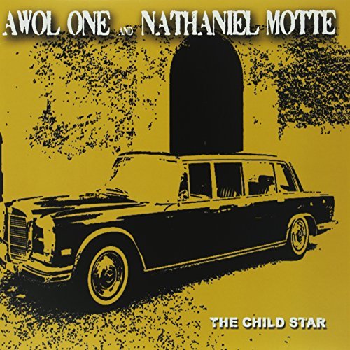 Awol One & Nathaniel Motte/Child Star