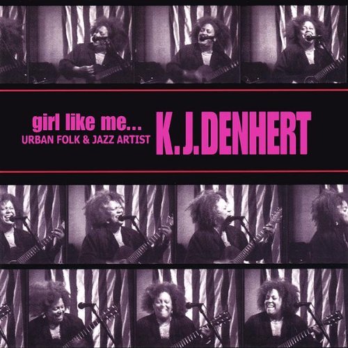 Kj Denhert/Girls Like Me