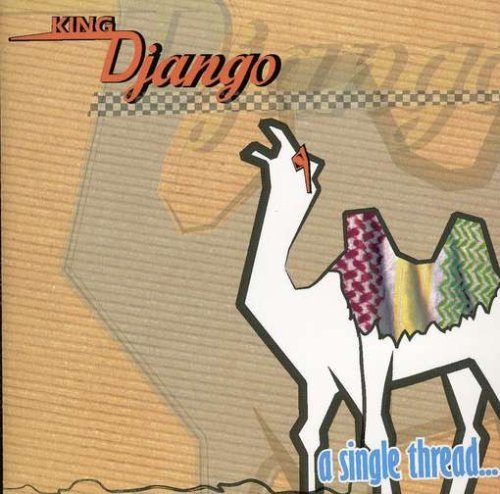 King Django/Single Thread