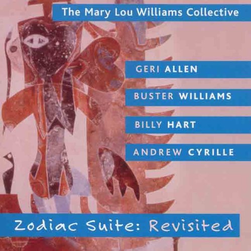 Mary Lou Williams Collective/Zodiac Suite: Revisited