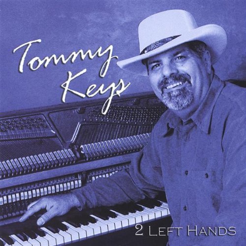 Tommy Keys/2 Left Hands