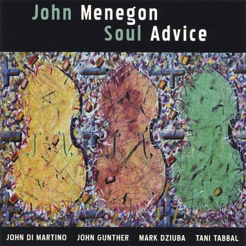John Menegon/Soul Advice