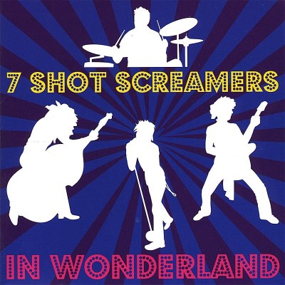 7 Shot Screamers In Wonderland 