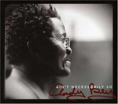 Andy Bey/Ain'T Necessarily
