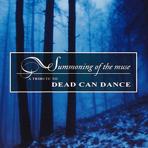 Summoning Of The Muse/Summoning Of The Muse@T/T Dead Can Dance