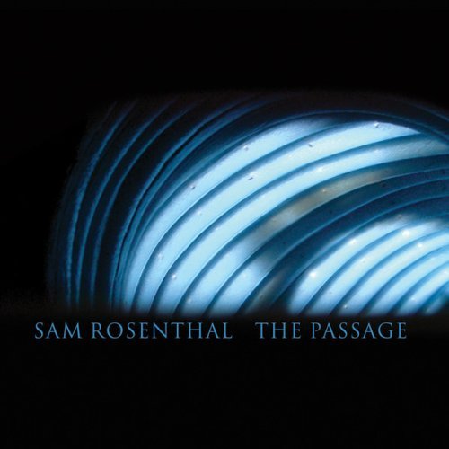 Sam Rosenthal/Passage