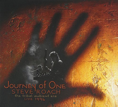Steve Roach/Journey Of One