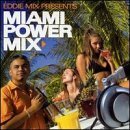 Eddie Mix/Presents: Miami Powermix