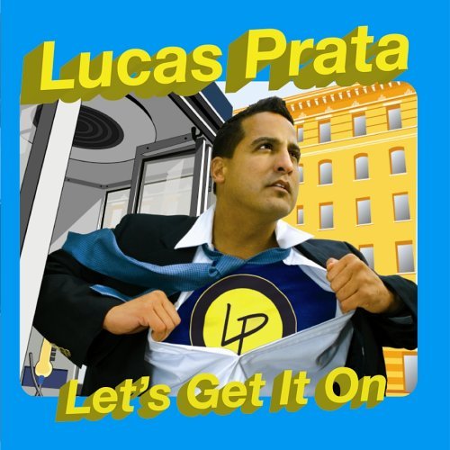Lucas Prata/Let's Get It On