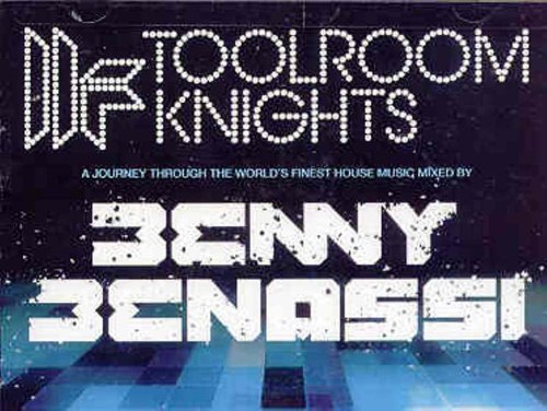 Benny Benassi/Toolroom Knights