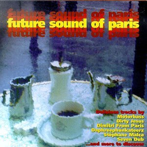 Future Sound Of Paris/Future Sound Of Paris