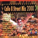 Calle Ocho Street Mix 2000/Calle Ocho Street Mixx 2000@Lamond/Emmanuel/Dj Laz/Fulanto@Latin Express/S & M Brothers