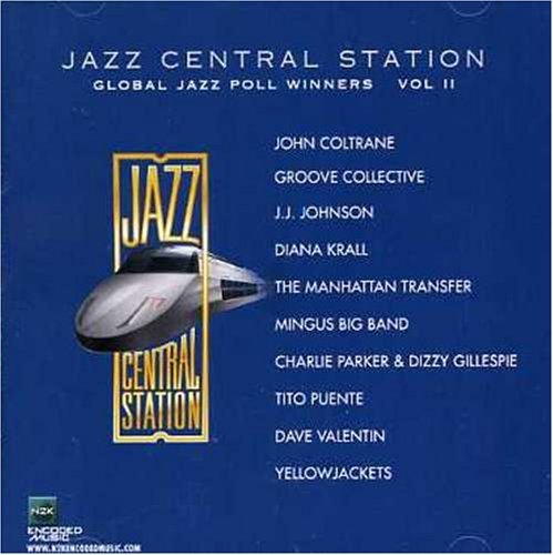 Jazz Central Station Vol. 2 Global Jazz Poll Winner Coltrane Krall Puente Valentin Jazz Central Station 