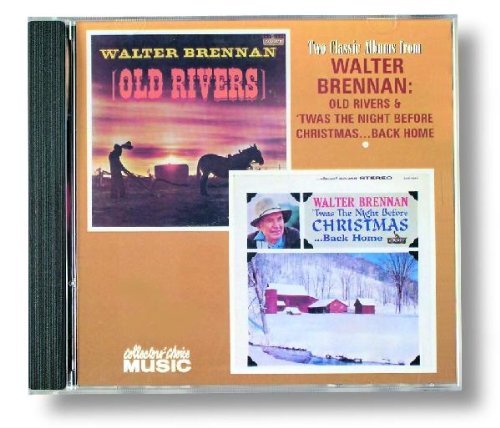 Walter Brennan/Old Rivers/Twas The Night Befo@2-On-1
