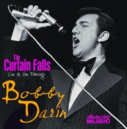 Bobby Darin Curtin Falls Live At The Flami 