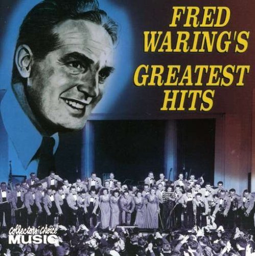 Fred Waring/Greatest Hits