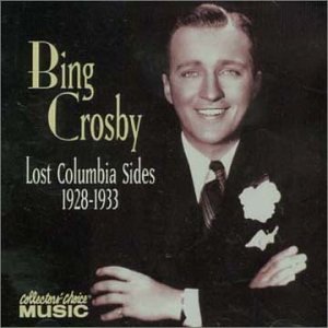 Bing Crosby/Lost Columbia Sides 1928-33@2 Cd Set