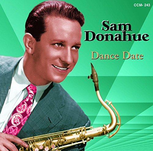 Sam Donahue/Dance Date