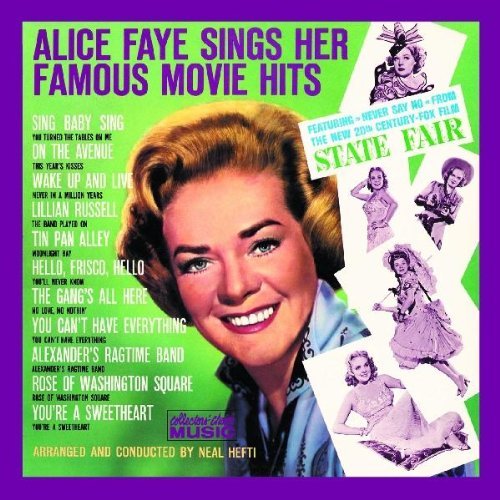 Alice Faye/Sings Her Great Movie Hits