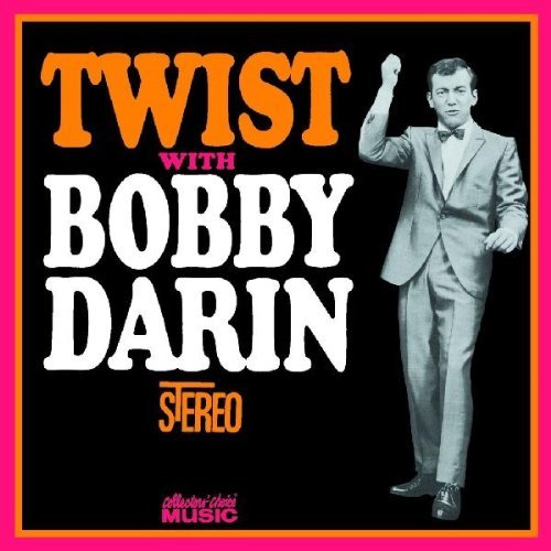 Bobby Darin/Twist With Bobby Darin