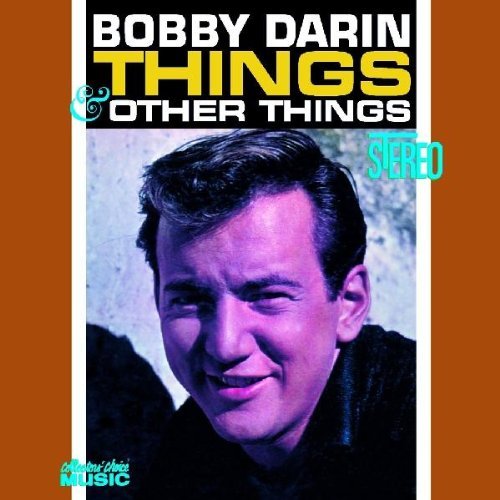 Bobby Darin/Things & Other Things