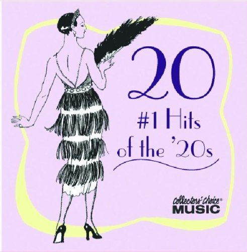 20 Number One Hits Of The '20s/20 Number One Hits Of The '20s