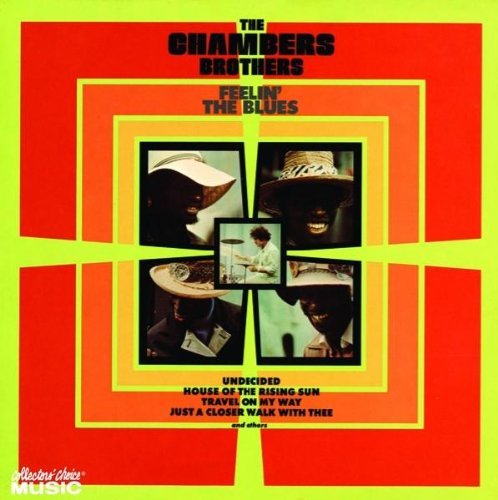 Chambers Brothers/Feeling The Blues