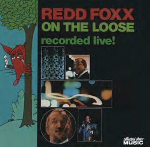 Redd Foxx/On The Loose-Recorded Live