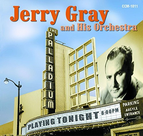 Jerry & His Orchestra Gray/At The Hollywood Palladium