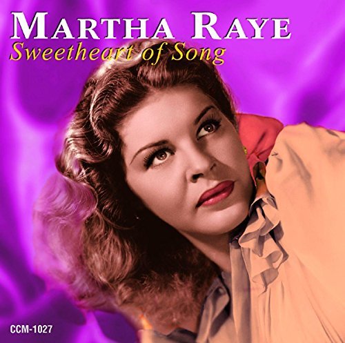 Martha Raye Sweetheart Of Song It's Swingt 