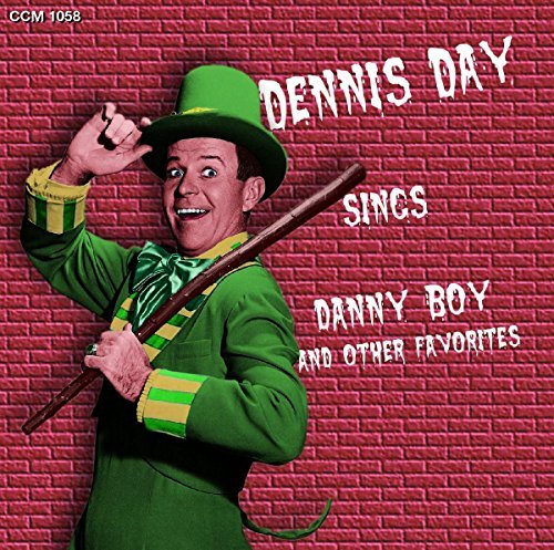 Dennis Day/Danny Boy & Other Favorites