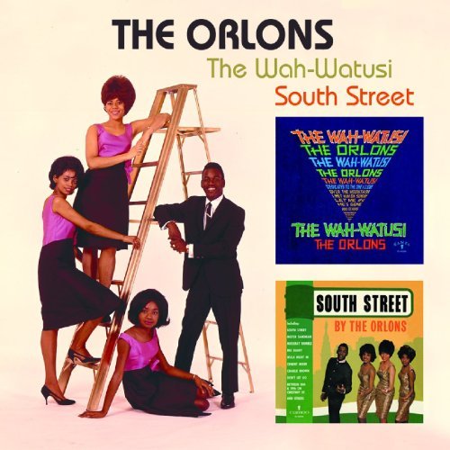 Orlons/Wah-Watusi/South Street