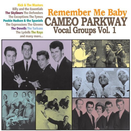 Remember Me Baby-Cameo Parkway/Vol. 1-Remember Me Baby-Cameo