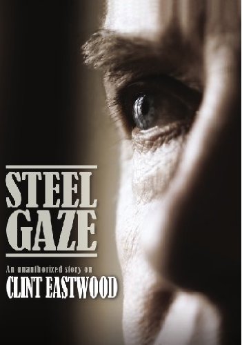 Steel Gaze/Eastwood,Clint@Nr