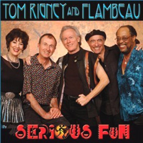 Tom & Flambeau Rigney/Serious Fun