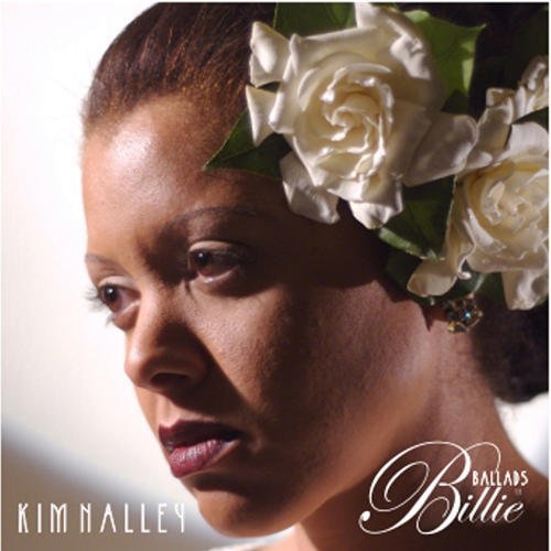 Kim Nalley/Ballads For Billie