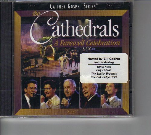 Cathedrals Farewell Celebration Gaither Gospel Series 