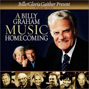 Bill & Gloria Gaither Vol. 1 Billy Graham Music 