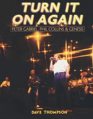 Dave Thompson/Turn It on Again@ Peter Gabriel, Phil Collins and Genesis