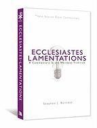 Stephen J. Bennett Ecclesiastes Lamentations A Commentary In The Wesleyan Tradition 
