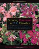 Mike Heger Growing Perennials In Cold Climates Revised Update 