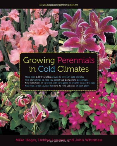 Mike Heger Growing Perennials In Cold Climates Revised Update 