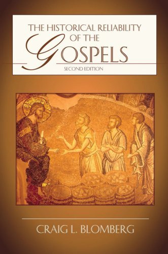 Craig L. Blomberg The Historical Reliability Of The Gospels 0002 Edition; 