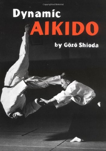 Gozo Shioda/Dynamic Aikido@0002 Edition;