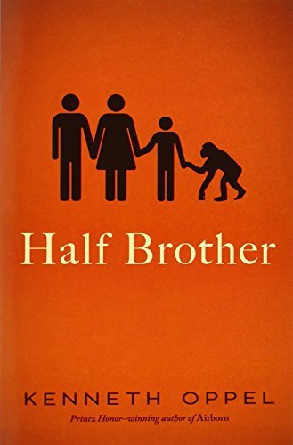 Kenneth Oppel/Half Brother