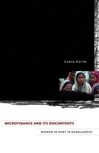 Lamia Karim/Microfinance And Its Discontents@Women In Debt In Bangladesh