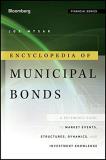Joe Mysak Encyclopedia Of Municipal Bonds A Reference Guide To Market Events Structures D 