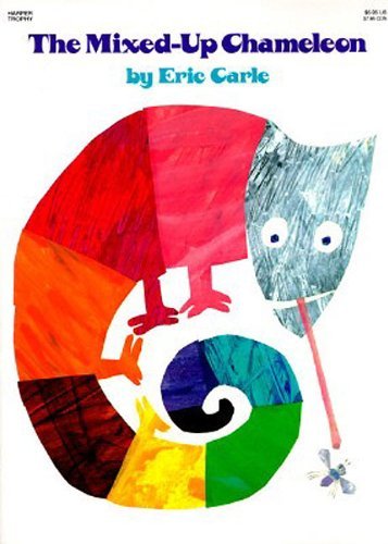 Eric Carle The Mixed Up Chameleon Bound For Schoo 