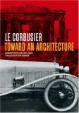 Le Corbusier Toward An Architecture 